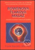 Kniha: Bowenova tlaková masáž (Frank Navrátil). Frank Navrátil, 2003 Kniha: Bowenova tlaková masáž (Frank Navrátil). Frank Navrátil, 2003