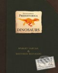 Kniha: Encyclopedia Prehistorica Dinosaurs (Matthew Reinhart a Robert Sabuda). Walker books, 2005 Kniha: Encyclopedia Prehistorica Dinosaurs (Matthew Reinhart a Robert Sabuda). Walker books, 2005