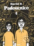 Kniha: Padoucnice 4 (David B.). Mot, 2004 Kniha: Padoucnice 4 (David B.). Mot, 2004
