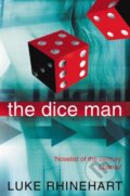 Kniha: The Dice Man (Luke Rhinehart). HarperCollins, 1999 Kniha: The Dice Man (Luke Rhinehart). HarperCollins, 1999