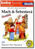 Film: Mach a Šebestová na cestách - CD (NORTH VIDEO) (). NORTH VIDEO, 2014 Film: Mach a Šebestová na cestách - CD (NORTH VIDEO) (). NORTH VIDEO, 2014