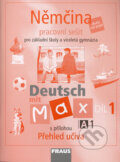 Kniha: Deutsch mit Max A1/díl 1 - pracovní sešit (Fraus). Fraus, 2012 Kniha: Deutsch mit Max A1/díl 1 - pracovní sešit (Fraus). Fraus, 2012