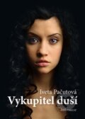 Kniha: Vykupitel duší (Iveta Pačutová). Knihovnice.cz Červený Radek, 2014 Kniha: Vykupitel duší (Iveta Pačutová). Knihovnice.cz Červený Radek, 2014