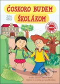 Kniha: Čoskoro budem školákom (Petr Šulc). Pierot, 2025 Kniha: Čoskoro budem školákom (Petr Šulc). Pierot, 2025