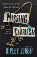 Kniha: Missing Clarissa (Ripley Jones). Wednesday Books, 2024 Kniha: Missing Clarissa (Ripley Jones). Wednesday Books, 2024