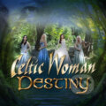 Hudební CD: Celtic Woman: Destiny (Hudobné albumy). Hudobné albumy Hudební CD: Celtic Woman: Destiny (Hudobné albumy). Hudobné albumy