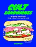 Kniha: Cult Sandwiches (David Paw). Headline Publishing Group, 2025 Kniha: Cult Sandwiches (David Paw). Headline Publishing Group, 2025