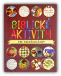 Kniha: Biblické aktivity pre predškolákov (Slovenská biblická spoločnosť). Slovenská biblická spoločnosť, 2025 Kniha: Biblické aktivity pre predškolákov (Slovenská biblická spoločnosť). Slovenská biblická spoločnosť, 2025