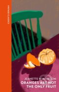 Kniha: Oranges Are Not The Only Fruit (Jeanette Winterson). Vintage, 2025 Kniha: Oranges Are Not The Only Fruit (Jeanette Winterson). Vintage, 2025