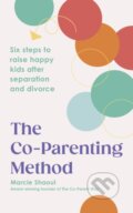 Kniha: The Co-Parenting Method (Marcie Shaoul). Ebury Publishing, 2025 Kniha: The Co-Parenting Method (Marcie Shaoul). Ebury Publishing, 2025