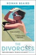 Kniha: The Divorcées (Rowan Beaird). Manilla Press, 2025 Kniha: The Divorcées (Rowan Beaird). Manilla Press, 2025