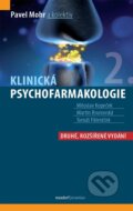 Kniha: Klinická psychofarmakologie (Pavel Mohr). Maxdorf, 2025 Kniha: Klinická psychofarmakologie (Pavel Mohr). Maxdorf, 2025