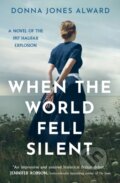 Kniha: When the World Fell Silent (Donna Jones Alward). One More Chapter, 2024 Kniha: When the World Fell Silent (Donna Jones Alward). One More Chapter, 2024