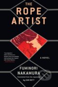 Kniha: The Rope Artist (Fuminori Nakamura a Sam Bett). Soho Press, 2024 Kniha: The Rope Artist (Fuminori Nakamura a Sam Bett). Soho Press, 2024