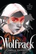 Kniha: Wolfpack (Amelia Brunskill). , 2024 Kniha: Wolfpack (Amelia Brunskill). , 2024