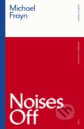 Kniha: Noises Off (Michael Frayn). Methuen Drama, 2021 Kniha: Noises Off (Michael Frayn). Methuen Drama, 2021
