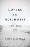 Kniha: Lovers in Auschwitz: A True Story (Keren Blankfeld). , 2025 Kniha: Lovers in Auschwitz: A True Story (Keren Blankfeld). , 2025