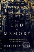Kniha: The End of Memory (Miroslav Volf). , 2021 Kniha: The End of Memory (Miroslav Volf). , 2021