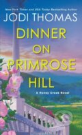 Kniha: Dinner on Primrose Hill (Jodi Thomas). Zebra Books, 2022 Kniha: Dinner on Primrose Hill (Jodi Thomas). Zebra Books, 2022