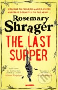 Kniha: The Last Supper (Rosemary Shrager). Constable, 2022 Kniha: The Last Supper (Rosemary Shrager). Constable, 2022