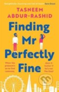 Kniha: Finding Mr Perfectly Fine (Tasneem Abdur-Rashid). Zaffre, 2022 Kniha: Finding Mr Perfectly Fine (Tasneem Abdur-Rashid). Zaffre, 2022