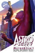 Kniha: Astro City Metrobook, Volume 1 (Kurt Busiek). Image Comics, 2022 Kniha: Astro City Metrobook, Volume 1 (Kurt Busiek). Image Comics, 2022