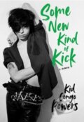 Kniha: Some New Kind of Kick, 2022 Kniha: Some New Kind of Kick, 2022