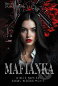 E-kniha: Mafiánka (Simona Dankaninová), 2025 E-kniha: Mafiánka (Simona Dankaninová), 2025
