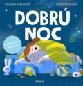 Kniha: Dobrú noc! (Svetlana Kapalková). Albatros SK, 2025 Kniha: Dobrú noc! (Svetlana Kapalková). Albatros SK, 2025