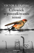 Kniha: Człowiek w poszukiwaniu sensu (Viktor E. Frankl). Czarna Owca, 2025 Kniha: Człowiek w poszukiwaniu sensu (Viktor E. Frankl). Czarna Owca, 2025