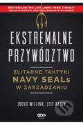 Kniha: Ekstremalne przywództwo. Elitarne taktyki Navy (Jocko Willink a Leif Babin). SQN, 2025 Kniha: Ekstremalne przywództwo. Elitarne taktyki Navy (Jocko Willink a Leif Babin). SQN, 2025
