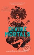 Kniha: Divine Mortals (Helander Amand). Hyperion, 2024 Kniha: Divine Mortals (Helander Amand). Hyperion, 2024