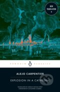 Kniha: Explosion in a Cathedral (Alejo Carpentier). Penguin Classics, 2024 Kniha: Explosion in a Cathedral (Alejo Carpentier). Penguin Classics, 2024