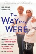 Kniha: The Way They Were (Robert Hofler). Citadel, 2025 Kniha: The Way They Were (Robert Hofler). Citadel, 2025