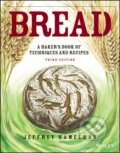Kniha: Bread (Jeffrey Hamelman). John Wiley & Sons, 2021 Kniha: Bread (Jeffrey Hamelman). John Wiley & Sons, 2021