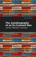 Kniha: The Autobiography of an Ex-Colored Man (James Weldon Johnson). , 2021 Kniha: The Autobiography of an Ex-Colored Man (James Weldon Johnson). , 2021
