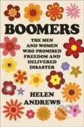 Kniha: Boomers (Helen Andrews). Bantam Press, 2021 Kniha: Boomers (Helen Andrews). Bantam Press, 2021