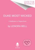 Kniha: Duke Most Wicked (Lenora Bell). Avon, 2022 Kniha: Duke Most Wicked (Lenora Bell). Avon, 2022