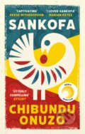 Kniha: Sankofa (Chibundu Onuzo). Virago, 2022 Kniha: Sankofa (Chibundu Onuzo). Virago, 2022