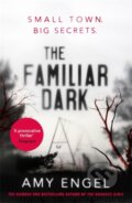 Kniha: The Familiar Dark (Amy Engel). Hodder Paperback, 2022 Kniha: The Familiar Dark (Amy Engel). Hodder Paperback, 2022