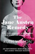 Kniha: The Jane Austen Remedy (Ruth Wilson). Allison & Busby, 2023 Kniha: The Jane Austen Remedy (Ruth Wilson). Allison & Busby, 2023