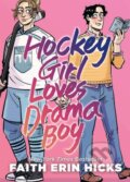 Kniha: Hockey Girl Loves Drama Boy (Faith Erin Hicks). MacMillan, 2023 Kniha: Hockey Girl Loves Drama Boy (Faith Erin Hicks). MacMillan, 2023