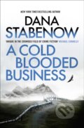 Kniha: A Cold Blooded Business (Dana Stabenow). Head of Zeus, 2023 Kniha: A Cold Blooded Business (Dana Stabenow). Head of Zeus, 2023