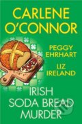 Kniha: Irish Soda Bread Murder (Carlene O'Connor a Peggy Ehrhart). Kensington Publishing Corporation, 2024 Kniha: Irish Soda Bread Murder (Carlene O'Connor a Peggy Ehrhart). Kensington Publishing Corporation, 2024