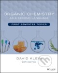 Kniha: Organic Chemistry as a Second Language, 2024 Kniha: Organic Chemistry as a Second Language, 2024