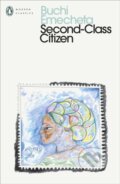 Kniha: Second-Class Citizen (Buchi Emecheta). Penguin Classics, 2021 Kniha: Second-Class Citizen (Buchi Emecheta). Penguin Classics, 2021