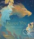 Kniha: Kuan Yin (Maya Van Der Meer a Wen Hsu). , 2021 Kniha: Kuan Yin (Maya Van Der Meer a Wen Hsu). , 2021
