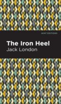 Kniha: The Iron Heel (Jack London). West Margin Press, 2022 Kniha: The Iron Heel (Jack London). West Margin Press, 2022