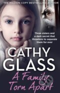 Kniha: A Family Torn Apart (Cathy Glass). HarperCollins, 2022 Kniha: A Family Torn Apart (Cathy Glass). HarperCollins, 2022