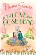 Kniha: With Love From Rose Bend (Naima Simone). Mills & Boon, 2022 Kniha: With Love From Rose Bend (Naima Simone). Mills & Boon, 2022